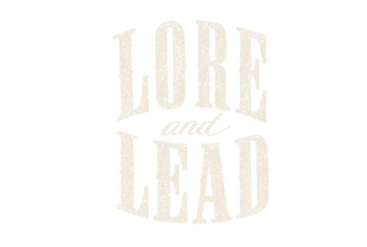 Lore and Lead